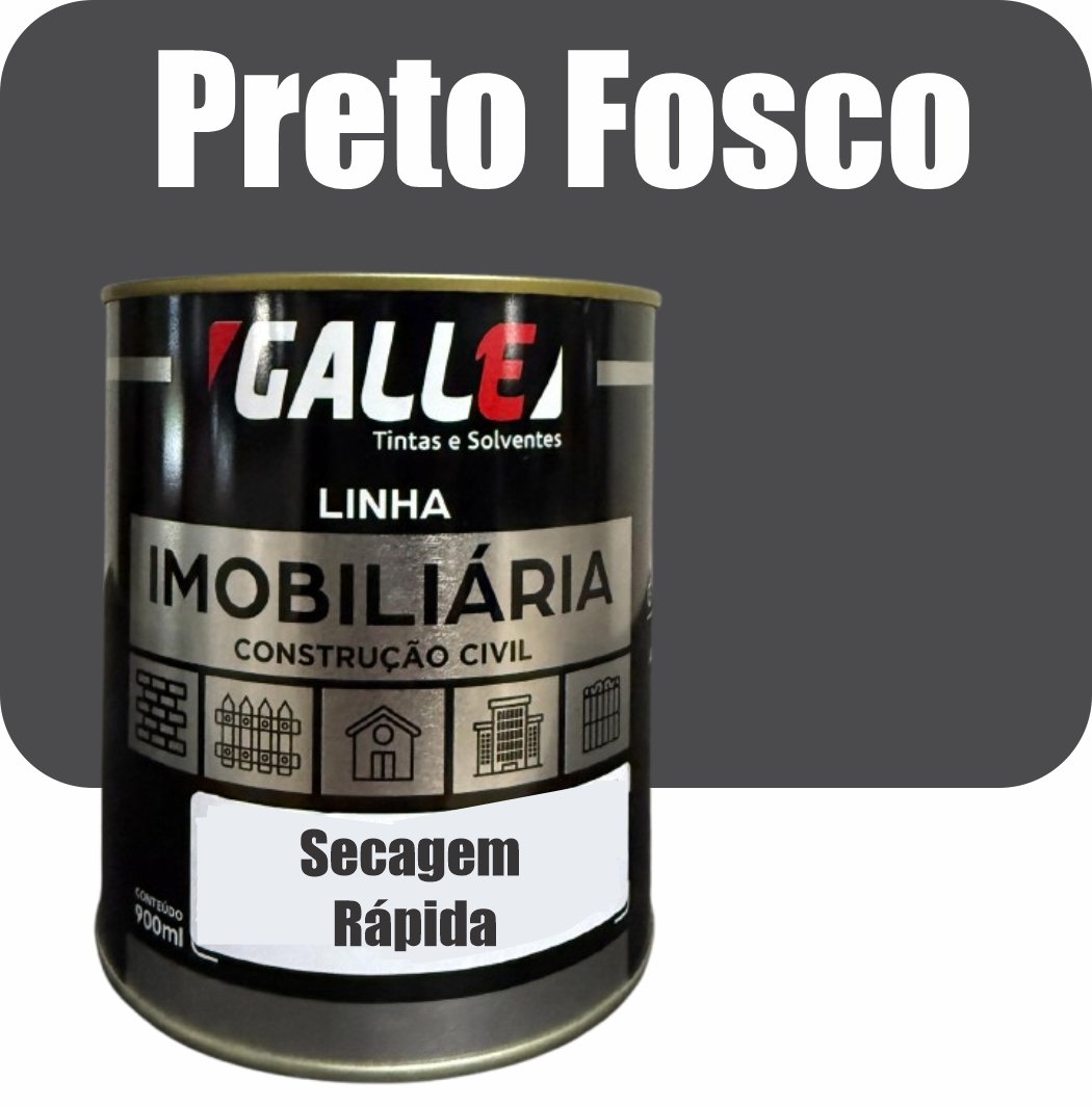 9dcfbfa9-61d7-4ae2-8476-d5d0114251fd ESMALTE SINTETICO SECAGEM RAPIDA FOSCO 0,9L PRETO FOSCO GALLE