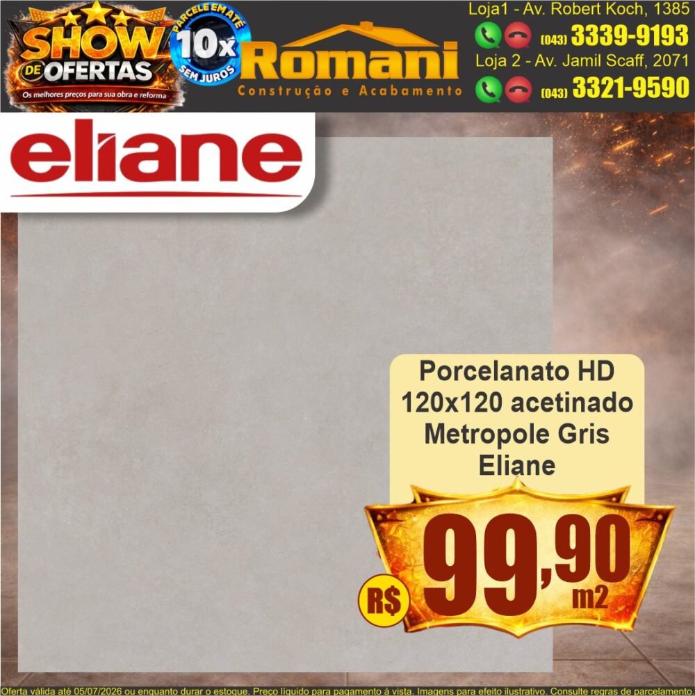 porcelanato acetinado metropole gris 120x120 eliane show de oferta promocao